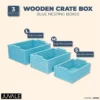 Blue Wooden Crate Nesting Boxes For Storage (3 Sizes, 3 Pieces) -US Storage Furniture Sales 6172537 ALT